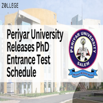 Periyar University Releases PhD Entrance Test Schedule